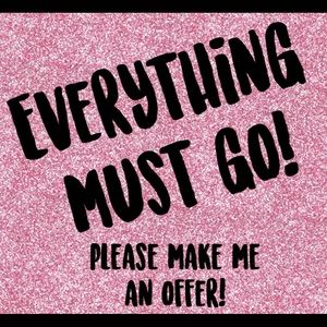 Everything must go ASAP!